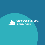 voyagers bible church sermons